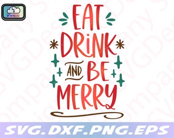Eat Drink and Be Merry SVG: Christmas Mug Design (Digital Download)