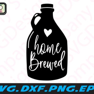 Home brewed svg, beer growler svg, beer baby svg, beer themed svg for Cricut or Silhouette, home brewed dxf, eps, png, digital download