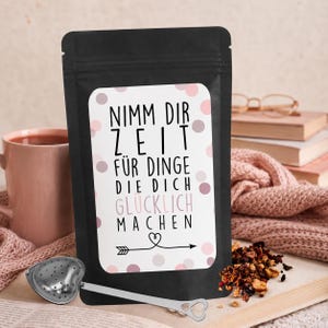 Tee Geschenk "Nimm dir Zeit für Dinge die dich glücklich machen", Zeit schenken, Geschenk mit Tee, Teegeschenk, kleines Mitgebsel, Geschenk