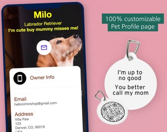 May include: A customizable pet profile page on a smartphone screen with a photo of a Labrador Retriever named Milo. The page includes the dog's name, breed, a message, owner information, and a section for other information. The page also includes a QR code for easy contact.