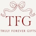 Truly Forever Gifts