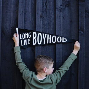 Long Live Boyhood Wool Felt Pennant Flag - Boys' Nursery Wall Hanging - Large Pennant Sign for Boys' Playroom or Bedroom