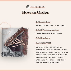 May include: Instructions on how to order a personalised cotton throw blanket. Choose from three sizes: 37"x52", 50"x60", or 60"x80". Enter your initials and estimated date for personalisation. A design proof will be sent within 24 hours.
