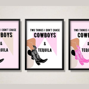 Cowboys und Tequila druckbare Wandkunst, zwei Dinge, die ich nicht verfolge, 3er Set, Western Boots Wandkunst, moderne Western Wandkunst