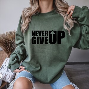 2024 Never Give up Shirt, Don't Give up Shirt, Power Shirt, Motivation ...