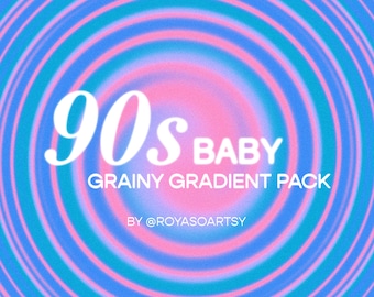 May include: A pink and blue gradient background with concentric circles. The text "90s BABY GRAINY GRADIENT PACK BY @ROYASOARTY" is in white.