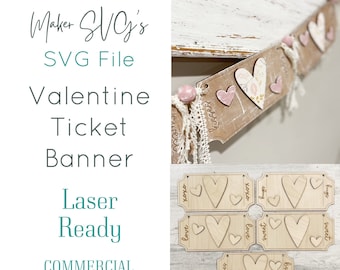Valentine Ticket Banner SVG: Laser Cut File, Heart Design (Digital Download)