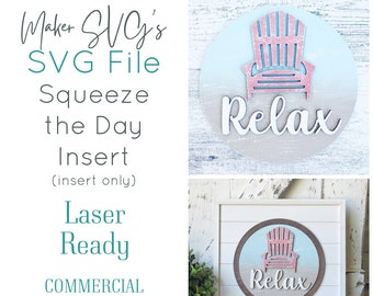 Relax Sign SVG: Adirondack Chair Insert, Summer Laser Cut File (Digital Download)