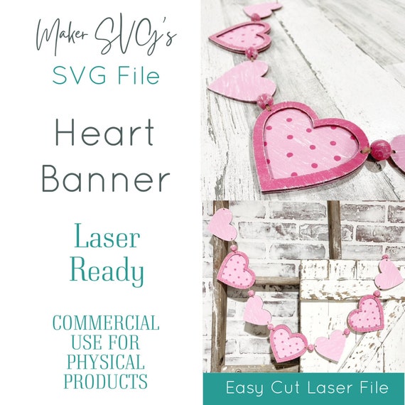 Heart Valentine Banner SVG Laser Cut File (Glowforge Ready)