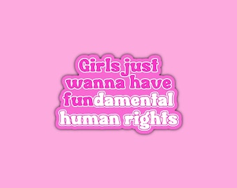 Girls Just Wanna Have Grundrechte Sticker