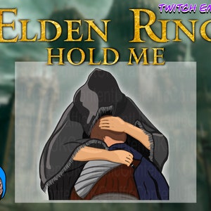 Hold Me - Elden Ring (Inspired) - Twitch Emotes