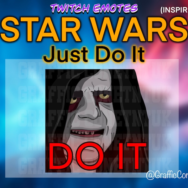 Just Do It - Star Wars (Inspired) - Twitch Emotes