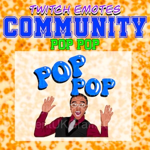 Pop Pop - Community (Inspired) - Twitch Emote