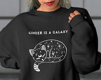 Gender is a Galaxy nonbinary sweatshirt nonbinary shirt bi pride gender fluid genderqueer enby pansexual trans queer lbgt
