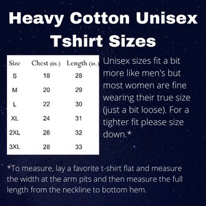 May include: Image of a size chart for Heavy Cotton Unisex T-shirts. The chart lists sizes S to 3XL, with chest and length measurements in inches. Text explains unisex sizing and how to measure a t-shirt for accurate sizing.