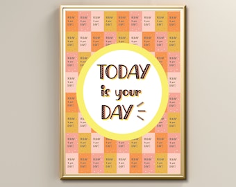 Today is Your Day Quote Print, Positive Affirmation Quote Print, Living Room Bedroom Wall Art, Instant Digital Printable Wall Decor, Poster
