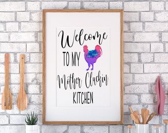 Mother Clucker Sarcastic Kitchen Quotes, Sarcastic Signs, Sassy Gifts, Funny Housewarming Gift, Chicken Printable, Funny Farmhouse Signs