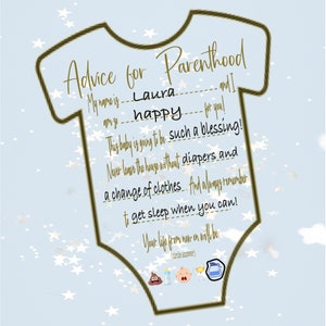 Op de afbeelding: Een lichtblauwe baby romper met een gouden rand en de tekst "Advice for Parenthood" en "My name is Laura and I am so happy for you! This baby is going to be such a blessing! Never leave the house without nappies and a change of clothes. And always remember to get sleep when you can! Your life from now on will be: (circle answer)" met vier pictogrammen onder de tekst.