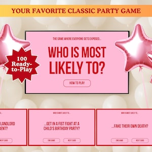 以下が含まれることがあります： ピンク色の背景に「WHO IS MOST LIKELY TO？」の文字が入ったパーティーゲーム。ピンク色の星型の風船と、「100 Ready-to-Play」の文字が入った赤いスターバーストが含まれています。このゲームはパーティー用に設計されています。
