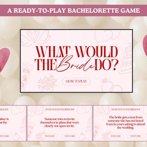 Pode incluir: Um jogo de despedida de solteira pronto para jogar com o texto "WHAT WOULD THE Bride DO?" em script vermelho. O jogo inclui cartões com prompts e ilustrações, em um fundo de balões brancos e corações rosa.