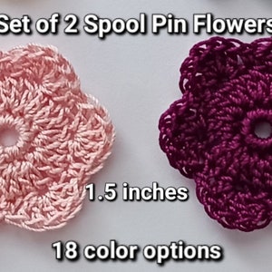 Set of 2 Spool Pin Flowers 1.5 inches, 18 color options, Made to Order, Cotton, fits Singer 301A, toy sewing machines Sew Handy, Casige etc