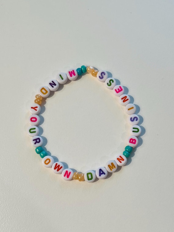 Mind Your Own Damn Business Friendship Bracelet