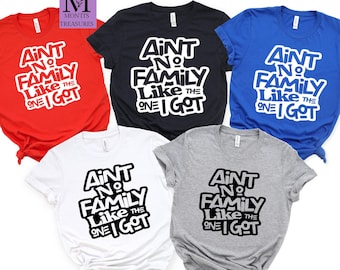 Ist keine Familie wie die eine ich habe Shirt, Familientreffen Shirt, Familienshirt, Familien T-shirt, Familientreffen T-shirt