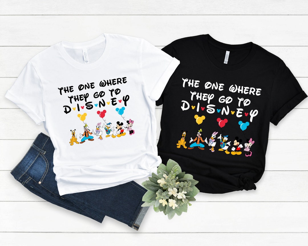 The One Where They Go to Disney, Disney Vacation Shirt, Cute Disney