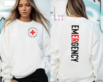 Emergency Department Shirt, Nurses Sweatshirt, ER Tech Nurse Medical Staff Sweatshirt,  Nurse Sweatshirt, Nurse Gift Shirt, Cute Nurse