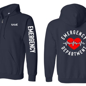 Emergency Department Zip Up Jacket Sweatshirt Hoodie, Emergency Department Jacket, ER Sweatshirt, Nurse Sweatshirt, Emergency Department,