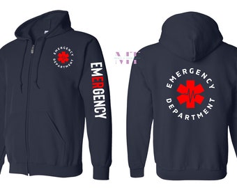 Emergency Department Zip Up Jacket, Emergency Department Sweatshirt, ER Sweatshirt, Nurse Zip Up Sweatshirt, Nurse Sweatshirt