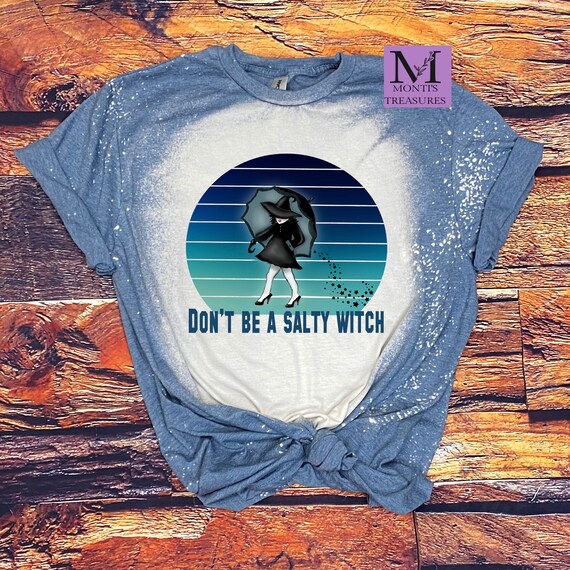 salty witch shirt
