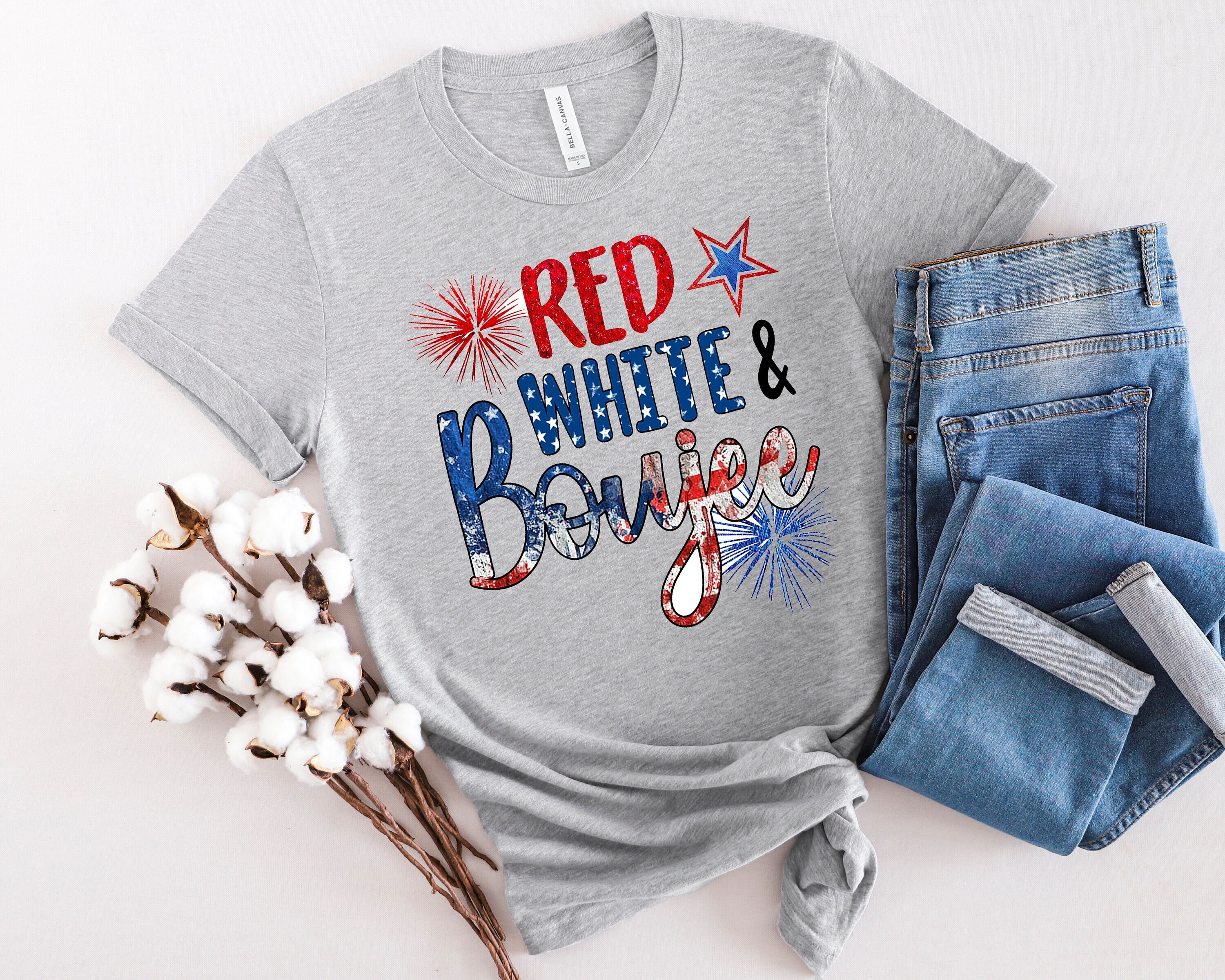 Red White and Boujee Shirts, Bleached Shirts, 4th of July Shirts, Cute 4th Of July Shirts, Independence Day Shirts, Cute Shirts