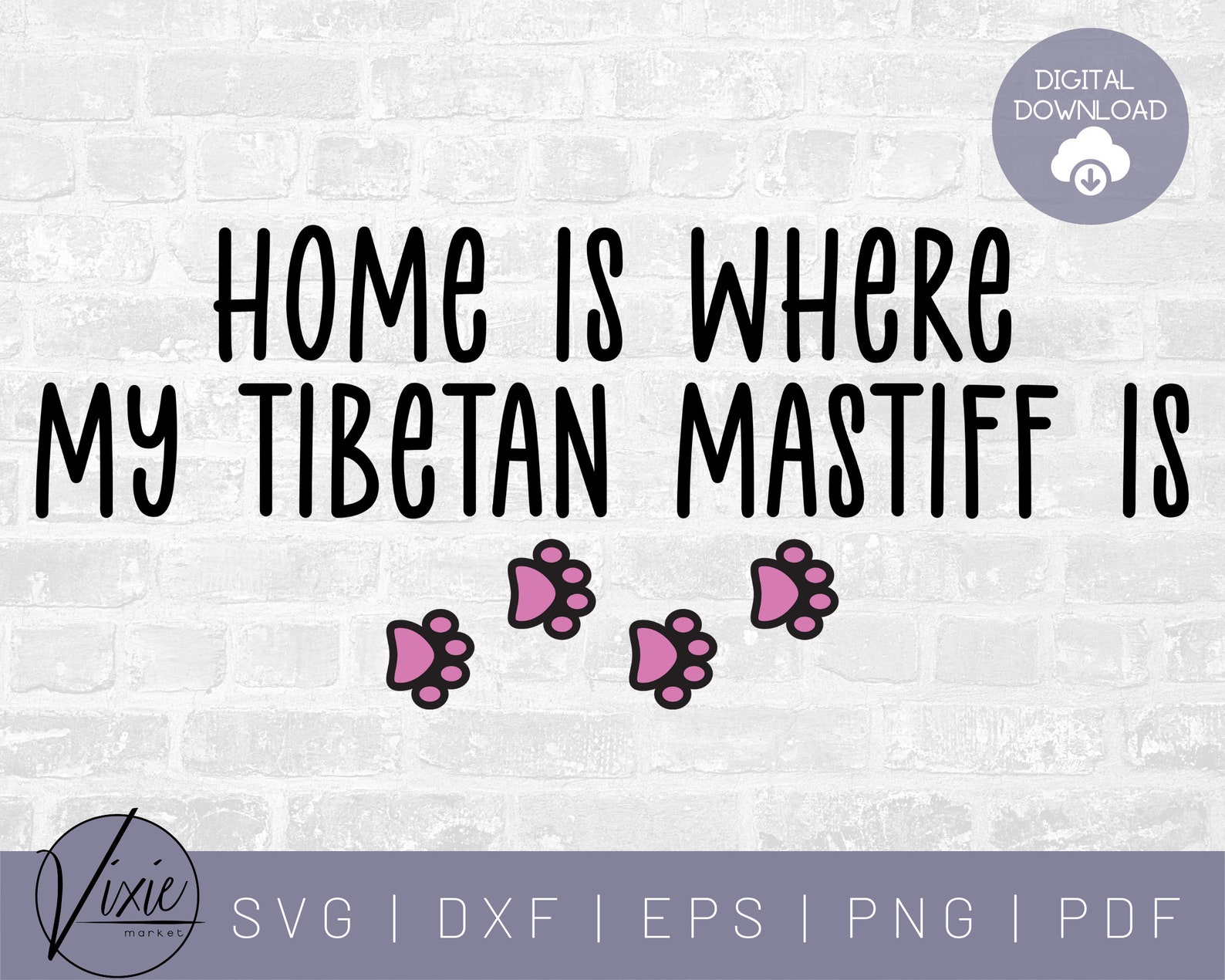 Tibetan Mastiff SVG Dog Quote SVG Paw Print Svg - Etsy Singapore