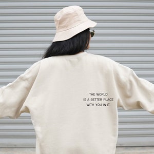 De wereld is een betere plek met jou Sweatshirt Geestelijke gezondheid Sweatshirt Vsco Sweatshirt Preppy Sweatshirt Preppy Sweatshirt Y2K Sweatshirt