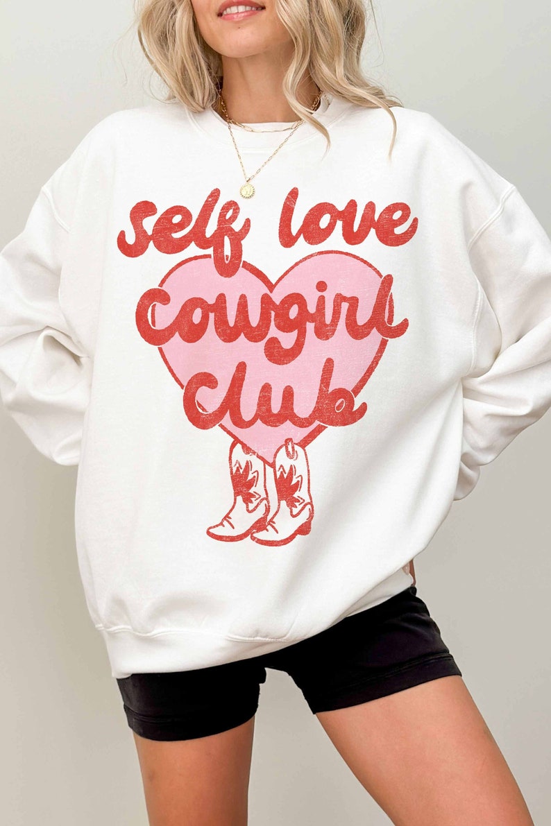 self love sweatshirt cowgirl sweatshirt coquette era sweatshirt western sweatshirt cherry sweatshirt soft girl era