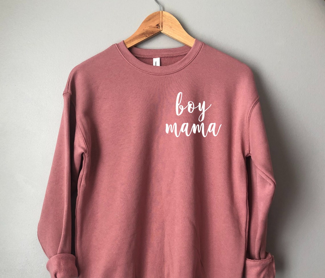 Boy Mama Sweatshirt Mom Sweater Boy Mom Sweatshirt Gift Etsy