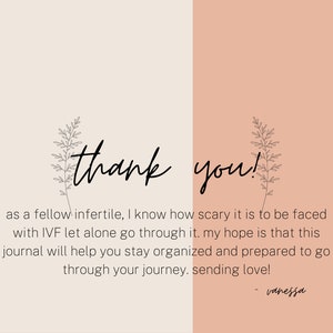 May include: A digital art print with a soft color palette of peach and cream. The words "thank you!" are written in elegant script, accompanied by a message about IVF support and a signature.
