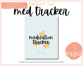 IVF IUI Medication Tracker | Bright & Happy Medication Schedule | iui medications | ivf meds | medication planner | infertility med planner