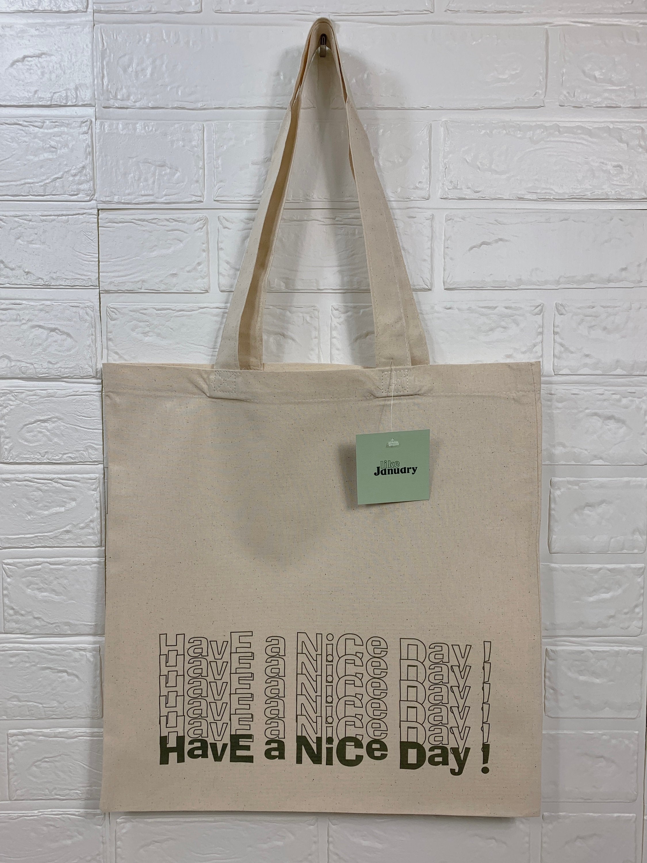 have a nice day tote, graphic tote, square canvas tote, quote tote