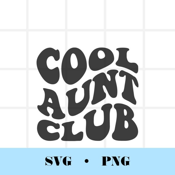 cool aunt club svg | cool aunt svg | cool club svg | trending svg | cute svg | retro svg | digital download | cool aunt club