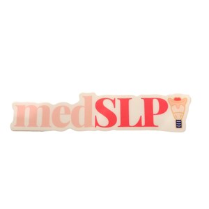SLP sticker - “medSLP”