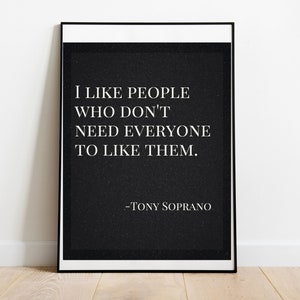 The Soprano Quotes Print Poster, The Soprano Poster, The Soprano Wall art, The soprano TV Show, HBO TV Series, Tony Sopranos Gift for him
