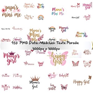 Könnte beinhalten: Eine Sammlung digitaler Grafiken mit Sätzen wie "Papa's Mini Me", "Mama's Girl" und "Happy Girl" in verschiedenen Schriftarten und Farben. Enthält Schmetterlings- und Blumenelemente. Der Text "120 PNG Datei Mädchen Texte Parade 3000px x 3000px" ist ebenfalls enthalten.