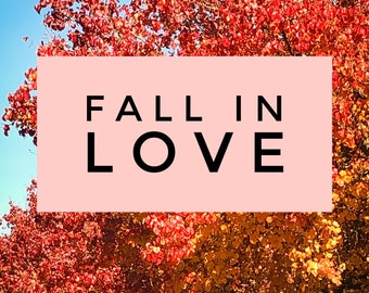 Fall in Love Digital Download