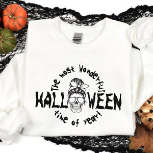 Halloween The Most Wonderful Time of Year Crewneck Sweatshirt, Cute Halloween Sweatshirt, Funny Halloween Sweater, Skull Mom Halloween shirt