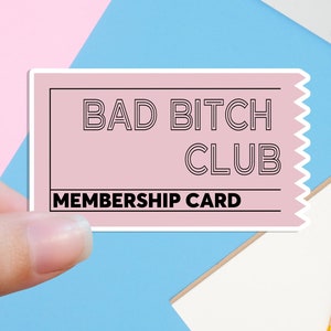 Bad Bitch Club Sticker! Perfect for Laptops, Journals