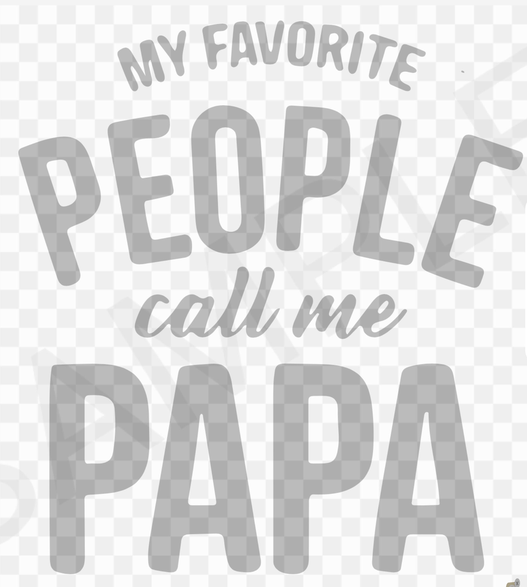 My Favorite People Call Me Papa SVG