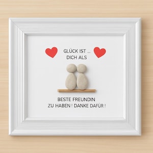 Steinbild · Glück ist dich als beste Freundin zu haben · liebevolles Kieselsteinbild mit Herzen · Dankeschön · besonderes Geschenk · STB-62