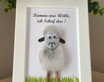 Schaf Komme was Wolle Steinbild | Geschenk |Freunde | Ostern|Geburtstag|Motivation